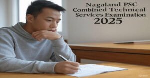 Read more about the article Nagaland PSC Combined Technical Services Examination 2025: Apply Now for Exciting Nagaland Government Jobs!
