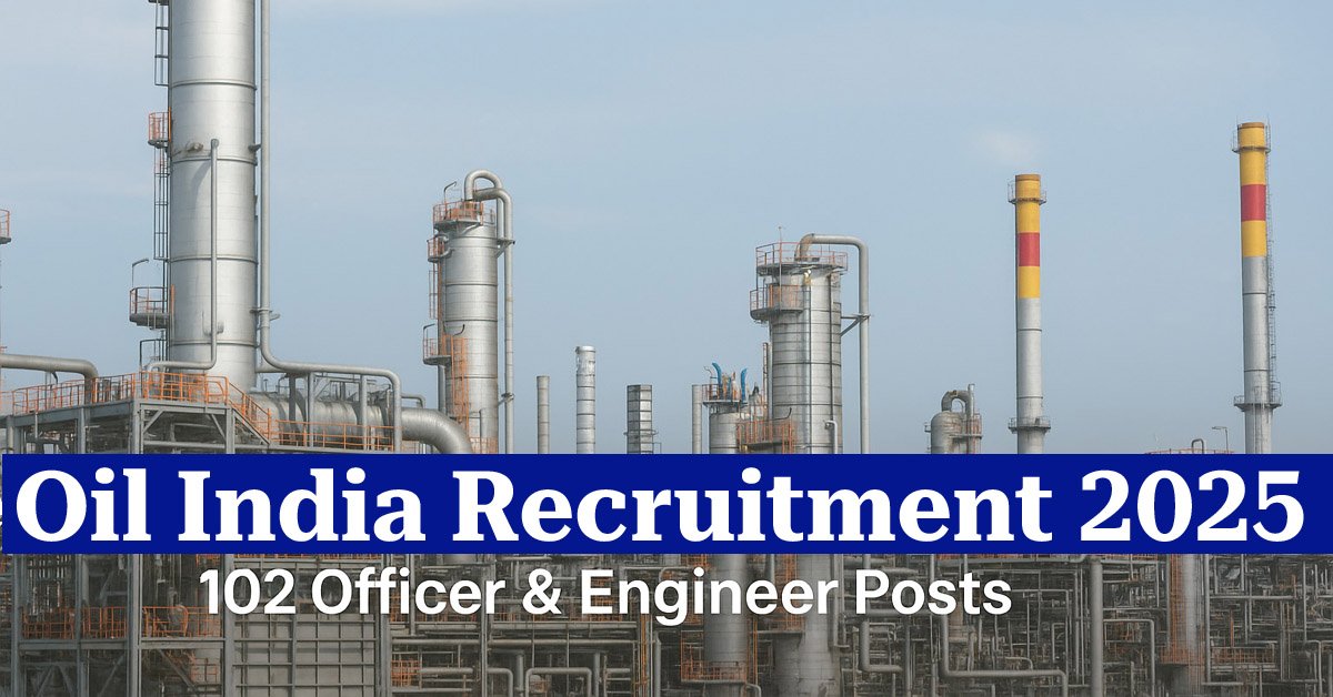 Oil India Recruitment 2025 for 102 Officer & Engineer Jobs banner
